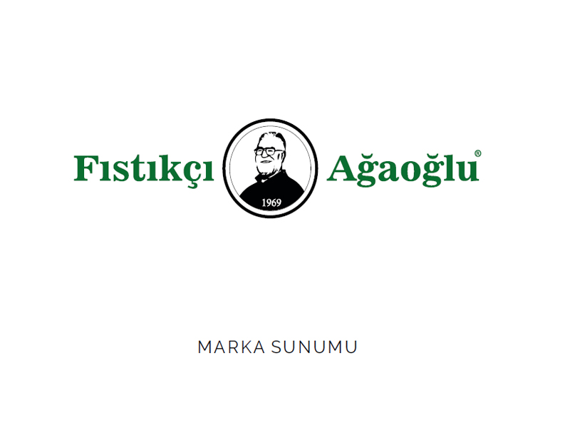 Fıstıkcı Ağaoğlu Marka Sunumu